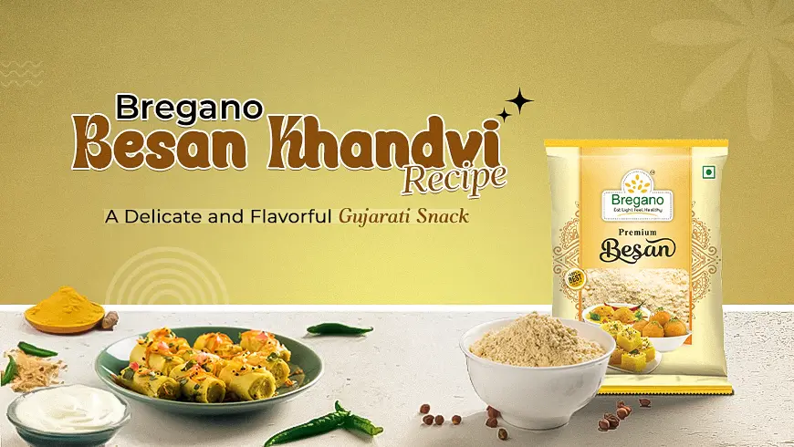 Bregano Besan Khandvi Recipe: A Delicate and Flavorful Gujarati Snack